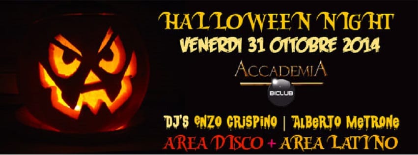 Accademia Napoli Venerdi 31 Ottobre Halloween Bi Party